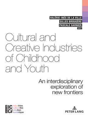 cover image of Cultural and Creative Industries of Childhood and Youth